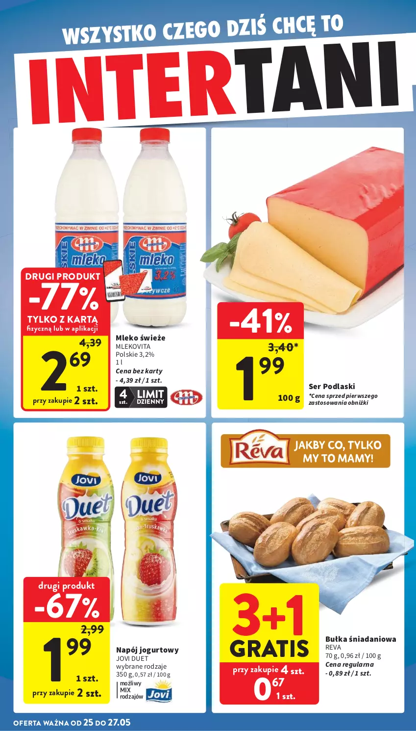 Gazetka promocyjna Intermarche - Gazetka Intermarche - ważna 21.05 do 27.05.2026 - strona 42 - produkty: Bułka, Danio, Gra, Jogurt, Mleko, Mlekovita, Napój, Napój jogurtowy, Podlaski, Ser