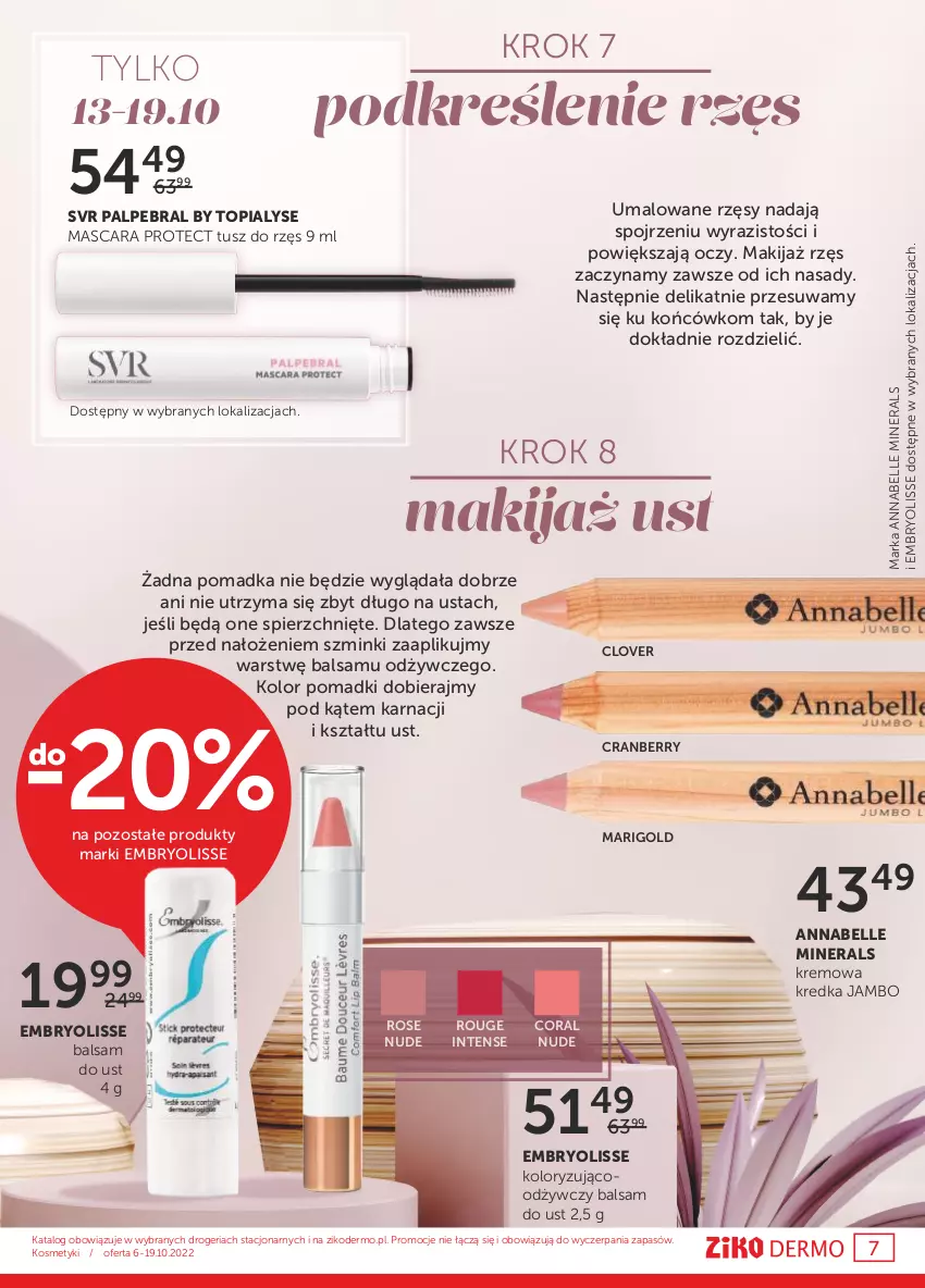 Gazetka promocyjna Ziko - Gazetka Ziko Dermo - ważna 06.10 do 19.10.2022 - strona 7 - produkty: Balsam do ust, Bell, Embryolisse, Kredka, Makijaż, SVR, Top, Tusz