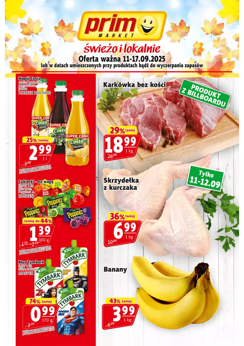 Gazetka promocyjna Prim Market - ważna 11.09 do 17.09.2025 - strona 1 - produkty: Banany, Cukier, Cukierki, Kurczak, Napój, Por, Rosie