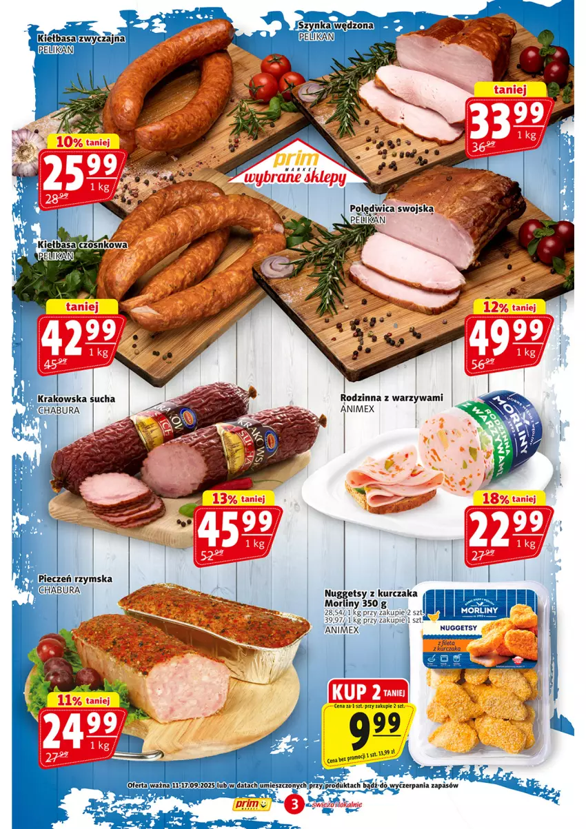 Gazetka promocyjna Prim Market - ważna 11.09 do 17.09.2025 - strona 3 - produkty: Kiełbasa, Kurczak, Morliny, Warzywa