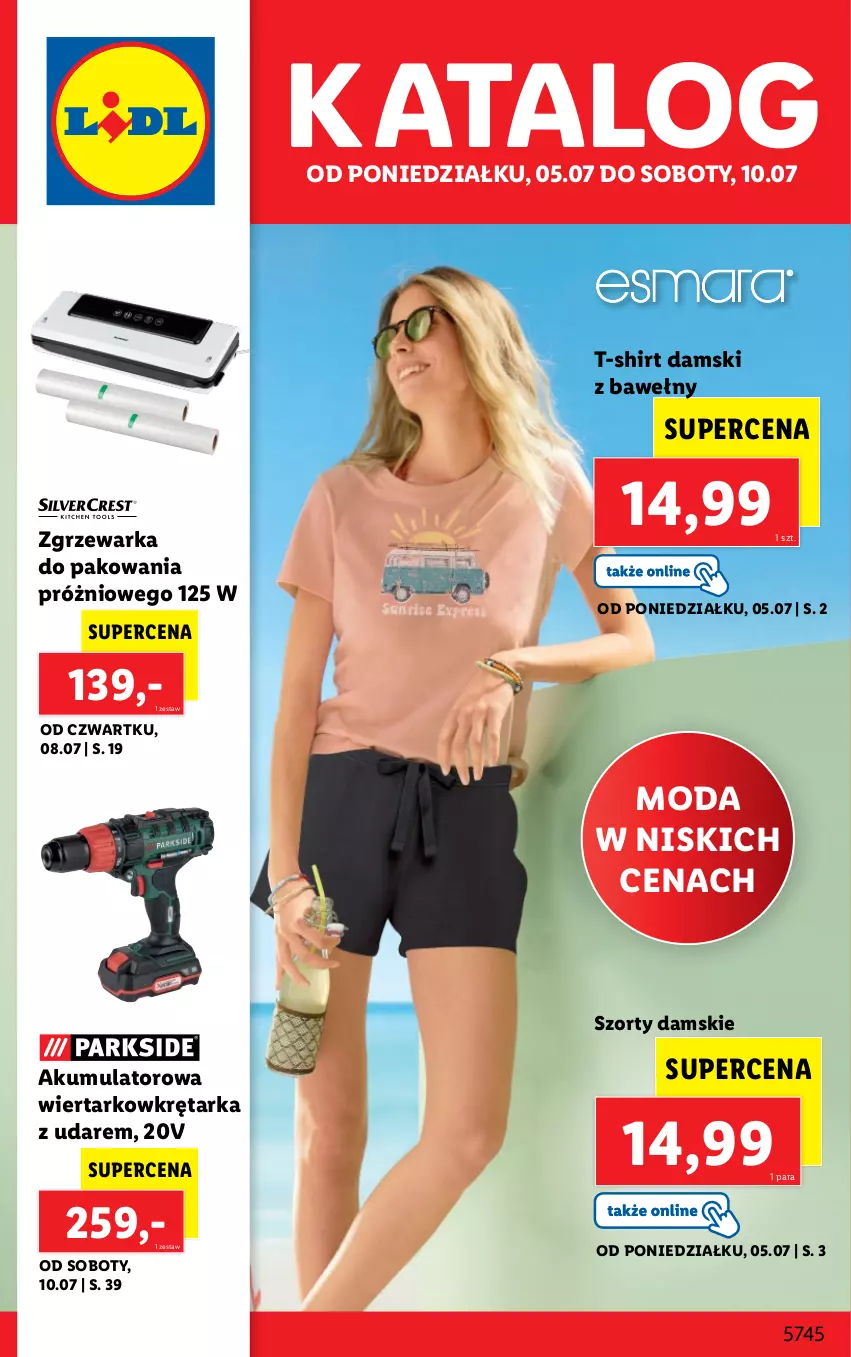 Gazetka promocyjna Lidl - GAZETKA - ważna 05.07 do 10.07.2021 - strona 1 - produkty: Akumulator, Akumulatorowa wiertarkowkrętark, Moda, Szorty, T-shirt, Tarka, Warka, Wiertarkowkrętarka, Wkręt, Wkrętarka