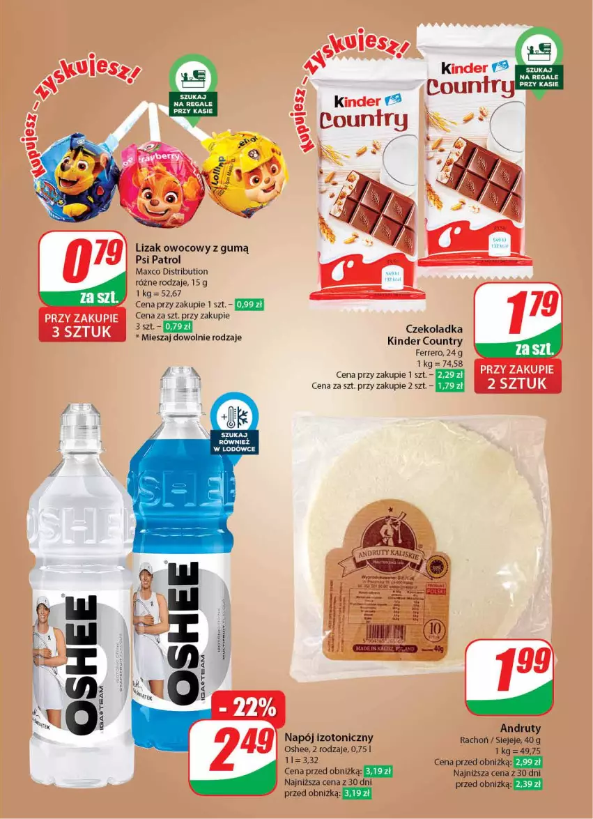 Gazetka promocyjna Dino - Gazetka 1 - ważna 04.01 do 05.01.2024 - strona 43 - produkty: Ferrero, Kinder, Napój, Napój izotoniczny, Oshee, Psi Patrol, STP