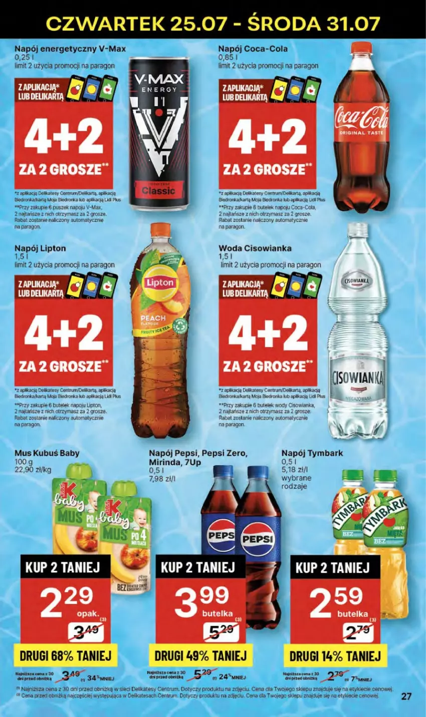 Gazetka promocyjna Delikatesy Centrum - NOWA GAZETKA Delikatesy Centrum od 25 lipca! 25-31.07.2024 - ważna 25.07 do 31.07.2024 - strona 27 - produkty: 7up, Cisowianka, Coca-Cola, Dron, Kubuś, Lipton, Mirinda, Mus, Napój, Napój energetyczny, Pepsi, Rum, Tymbark, Woda