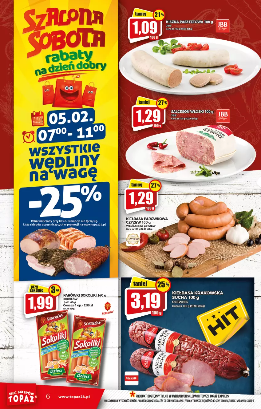 Gazetka promocyjna Topaz - Gazetka - ważna 03.02 do 09.02.2022 - strona 6 - produkty: Kiełbasa, Kiełbasa krakowska, Olewnik, Parówki, Parówki sokoliki, Pasztet, Sok, Sokołów, Top