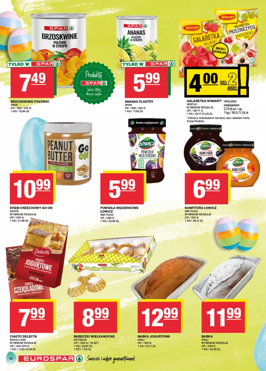 Gazetka promocyjna Spar - EuroSpar - ważna 17.03 do 27.03.2024 - strona 18 - produkty: Ananas, Anew, Babeczki, Babka, Bakalland, Brzoskwinie, Delecta, Fa, Gala, Galaretka, Jogurt, Konfitura, Krem orzechowy, Sante, Syrop, Winiary