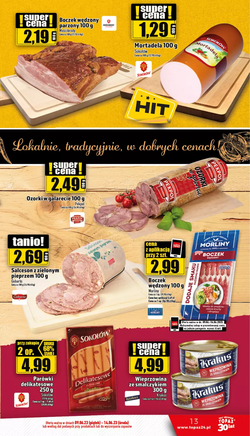 Gazetka promocyjna Topaz - Gazetka - ważna 09.06 do 14.06.2023 - strona 13 - produkty: Boczek, Gala, Krakus, Pekpol, Pieprz, Salceson, Sok, Sokołów