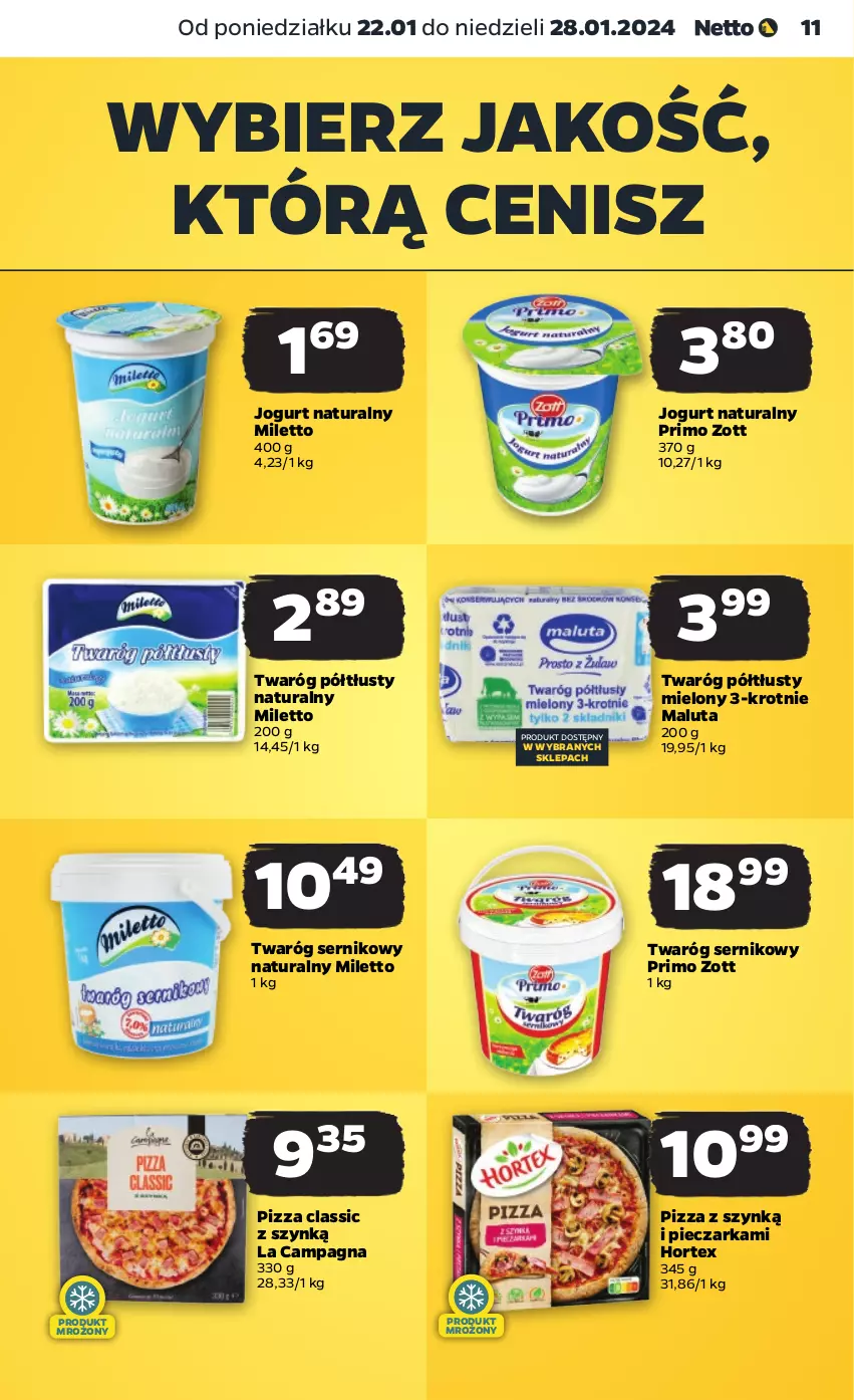 Gazetka promocyjna Netto - Artykuły spożywcze - ważna 22.01 do 28.01.2024 - strona 11 - produkty: Hortex, Jogurt, Jogurt naturalny, Piec, Pieczarka, Pizza, Ser, Twaróg, Twaróg półtłusty, Zott