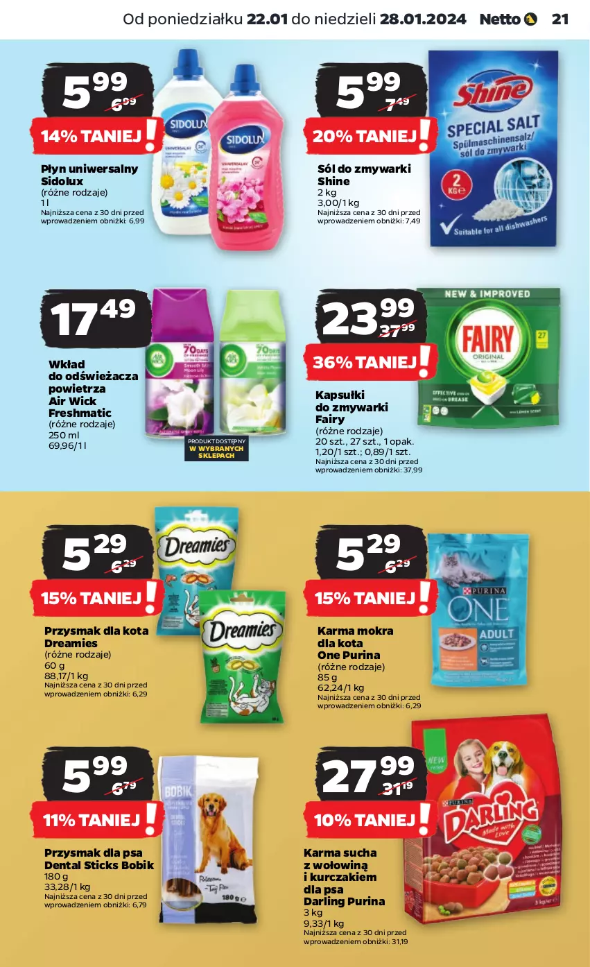 Gazetka promocyjna Netto - Artykuły spożywcze - ważna 22.01 do 28.01.2024 - strona 21 - produkty: Air Wick, Fa, Fairy, Kurczak, Przysmak dla kota, Przysmak dla psa, Pur, Purina, Sidolux, Sól, Zmywarki