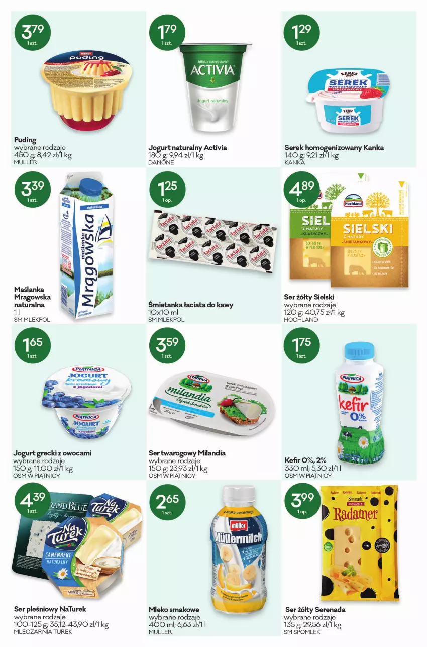 Gazetka promocyjna Groszek - ważna 05.01 do 18.01.2022 - strona 4 - produkty: Activia, Danone, Hochland, Jogurt, Jogurt naturalny, Kefir, LG, Maślanka, Mleko, Mleko smakowe, NaTurek, Ser, Ser pleśniowy, Ser twarogowy, Serek, Serek homogenizowany