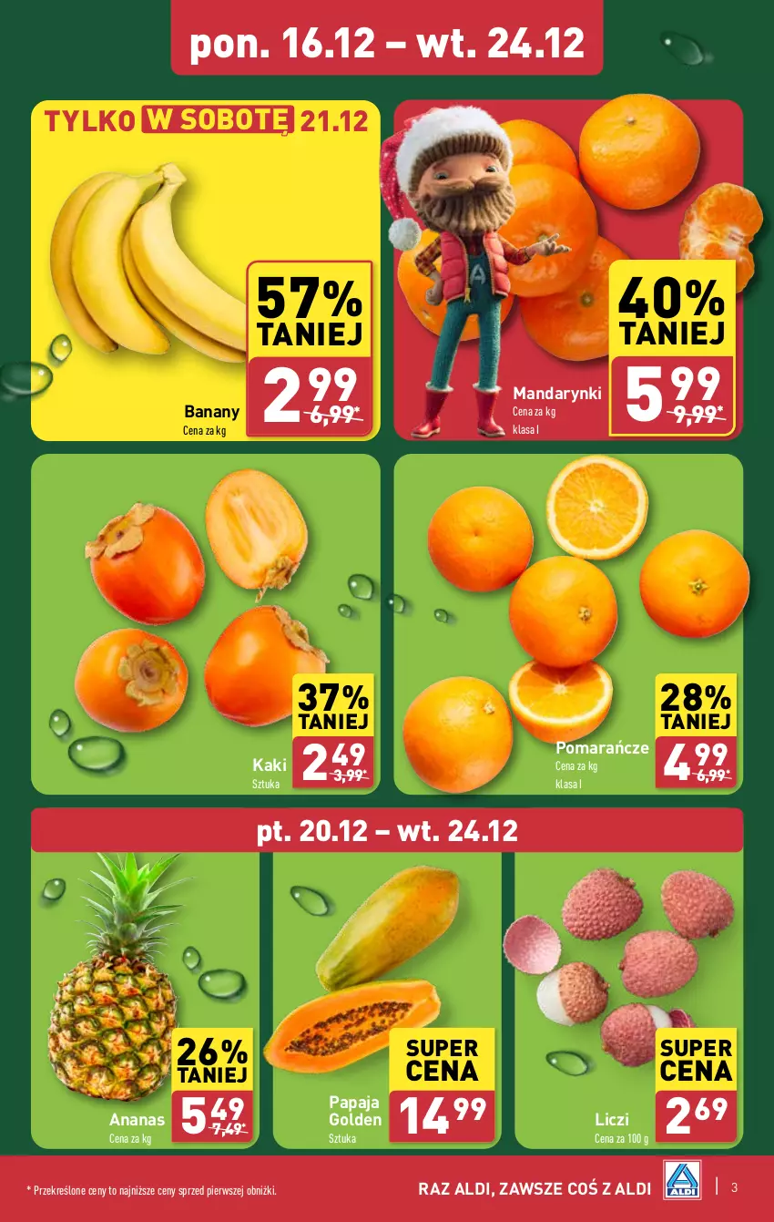 Gazetka promocyjna Aldi - Farmer ALDIK poleca świeże owoce i warzywa - ważna 16.12 do 24.12.2024 - strona 3 - produkty: Ananas, Banany, Kaki, Liczi, Mandarynki, Papaja, Pomarańcze