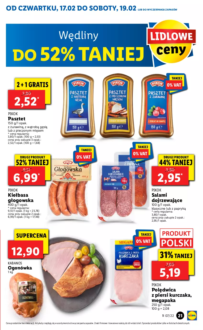 Gazetka promocyjna Lidl - GAZETKA - ważna 17.02 do 19.02.2022 - strona 21 - produkty: Gra, Kabanos, Kiełbasa, Kiełbasa głogowska, Kurczak, Ogonówka, Pasztet, Piec, PIKOK, Polędwica, Salami