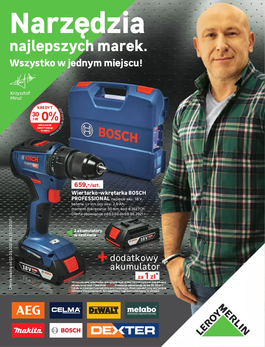 Gazetka promocyjna Leroy Merlin - Narzędzia najlepszych marek - ważna 03.03 do 23.03.2021 - strona 1 - produkty: Akumulator, Bateria, Bosch, Kosz, Pokrywa, Tarka, Wkręt, Wkrętarka