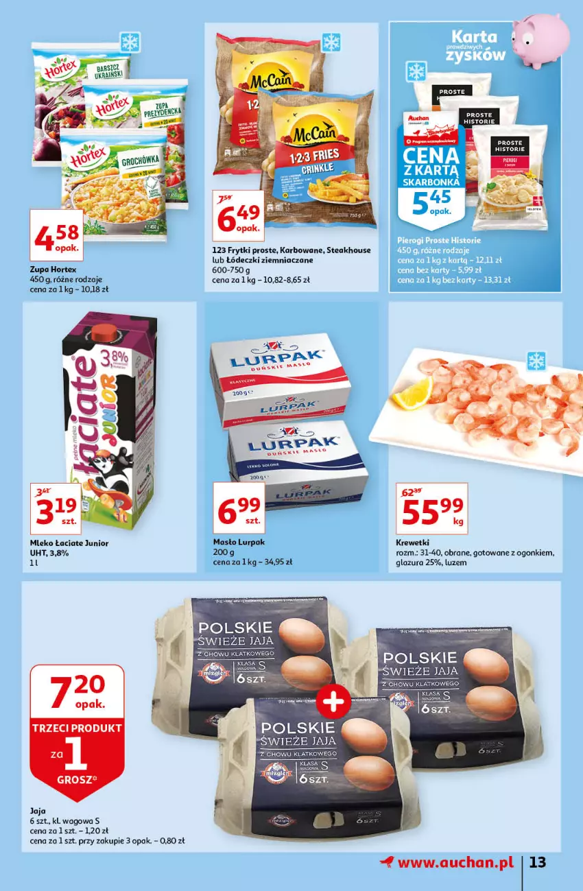 Gazetka promocyjna Auchan - przeNISKIE CENY prze smacznego Dnia Kobiet Hipermarkety - ważna 03.03 do 09.03.2022 - strona 13 - produkty: Frytki, Glazura, Hortex, Jaja, Krewetki, Lazur, Lurpak, Maska, Masło, Mleko, Rum, Top, Zupa