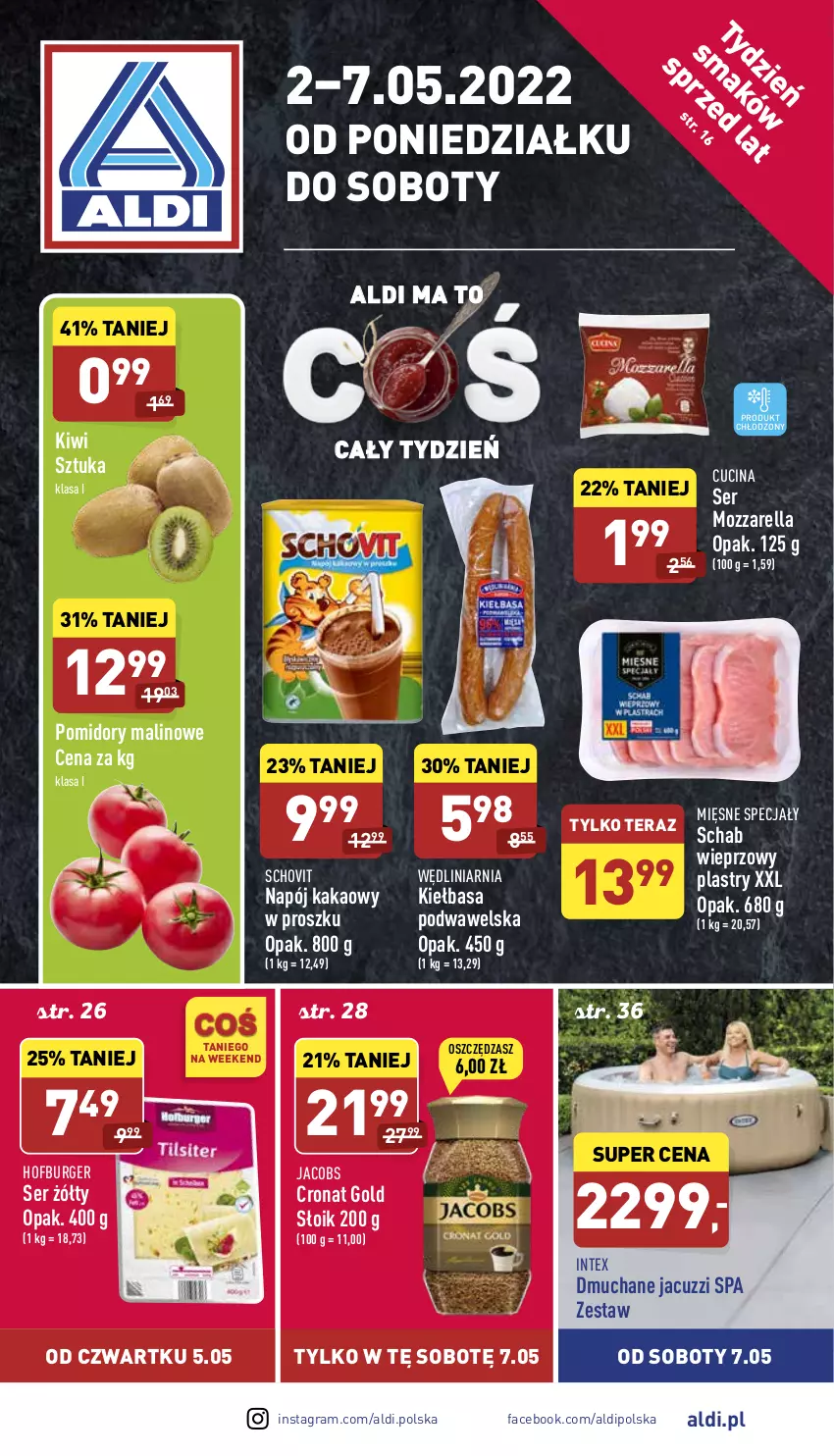 Gazetka promocyjna Aldi - Pełny katalog - ważna 02.05 do 07.05.2022 - strona 1 - produkty: Burger, Fa, Gra, Hofburger, Jacobs, Kakao, Kiełbasa, Kiełbasa podwawelska, Kiwi, Mięsne specjały, Mozzarella, Napój, Pomidory, Schab wieprzowy, Ser, Tera, Wawel