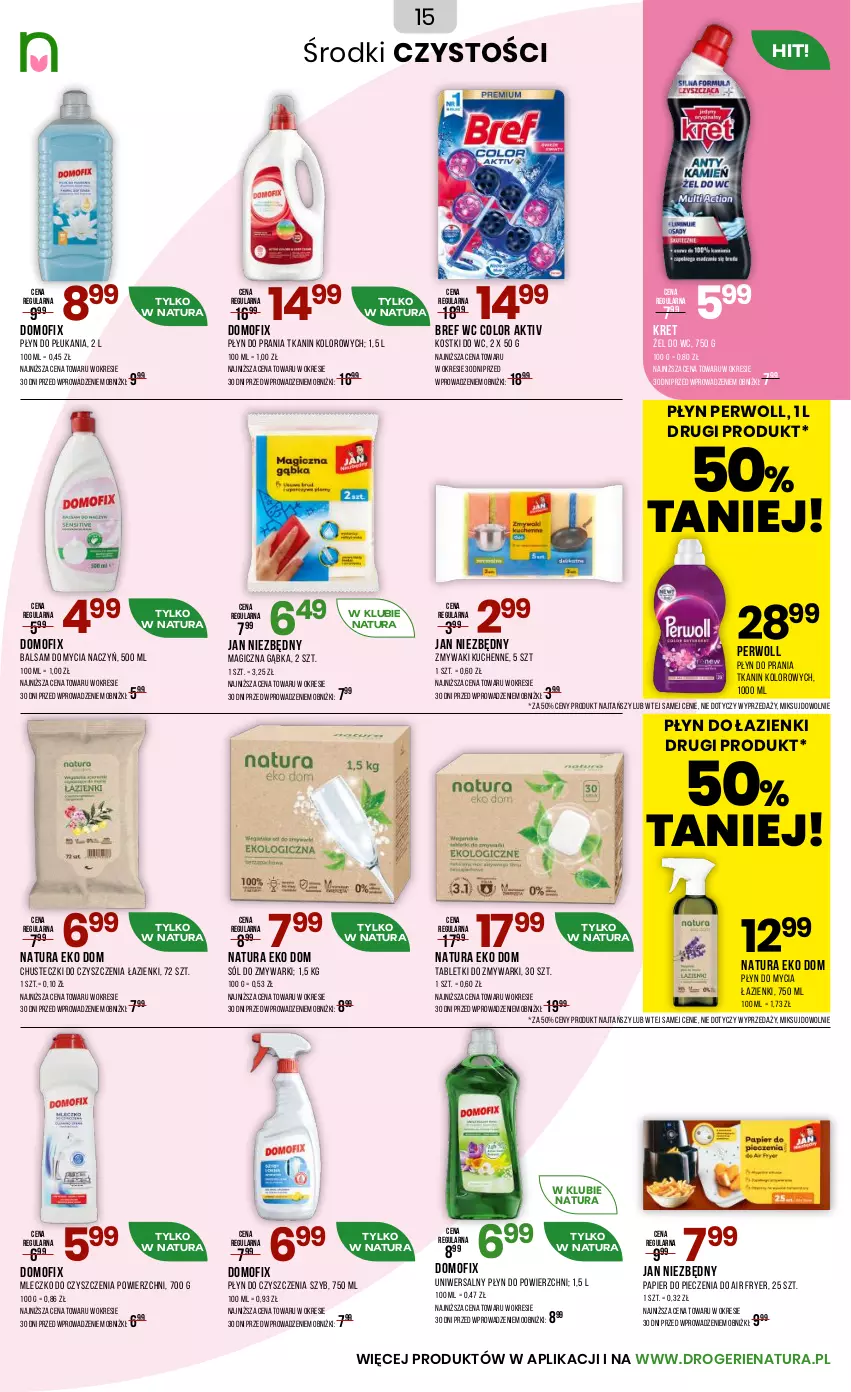 Gazetka promocyjna Drogerie Natura - Gazetka Drogerie Natura - ważna 23.10 do 09.11.2025 - strona 15 - produkty: Balsam do mycia naczyń, Bref, Chusteczki, Chusteczki do czyszczenia, Do mycia naczyń, Jan Niezbędny, Kret, Mleczko, Papier, Papier do pieczenia, Perwoll, Piec, Płyn do mycia, Płyn do płukania, Płyn do prania, Sól, Tablet, Tabletki do zmywarki, Zmywaki kuchenne, Zmywarki