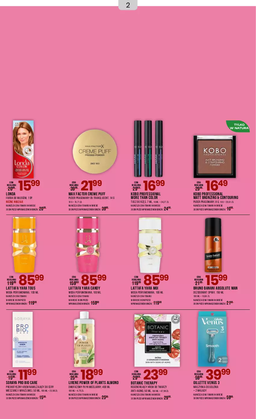 Gazetka promocyjna Drogerie Natura - Gazetka Drogerie Natura - ważna 23.10 do 09.11.2025 - strona 2 - produkty: Absolut, Bruno Banani, Candy, Dezodorant, Fa, Farba do włosów, Gillette, Gillette Venus, Gin, KOBO, Krem do twarzy, Krem nawilżający, Lirene, Maszynka, Maszynka do golenia, Max Factor, Perfum, Płyn micelarny, Puder, Puder prasowany, Puf, Szynka, Tran, Tusz, Venus, Woda, Woda perfumowana