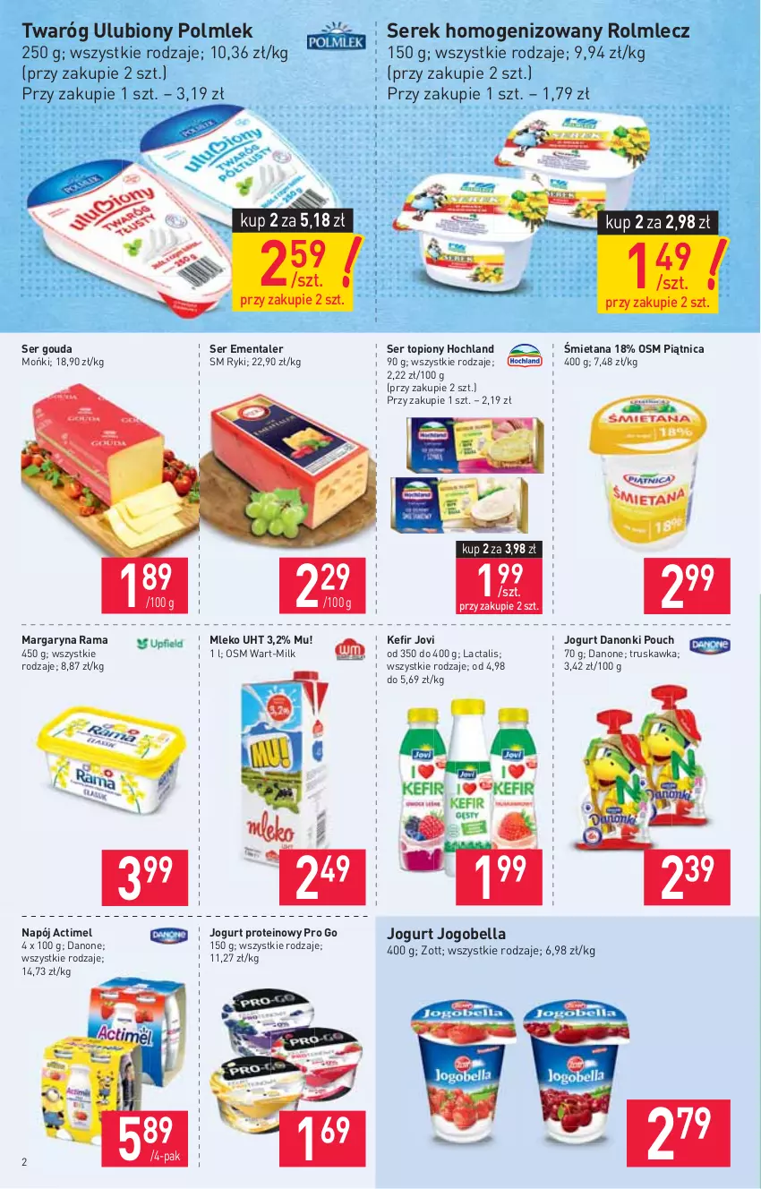 Gazetka promocyjna Stokrotka - Supermarket - ważna 17.06 do 23.06.2021 - strona 2 - produkty: Actimel, Bell, Bella, Danone, Danonki, Ementaler, Gouda, Hochland, Jogobella, Jogurt, Kefir, Margaryna, Mleko, Napój, Piątnica, POLMLEK, Rama, Rolmlecz, Ser, Ser topiony, Serek, Serek homogenizowany, Top, Twaróg, Zott