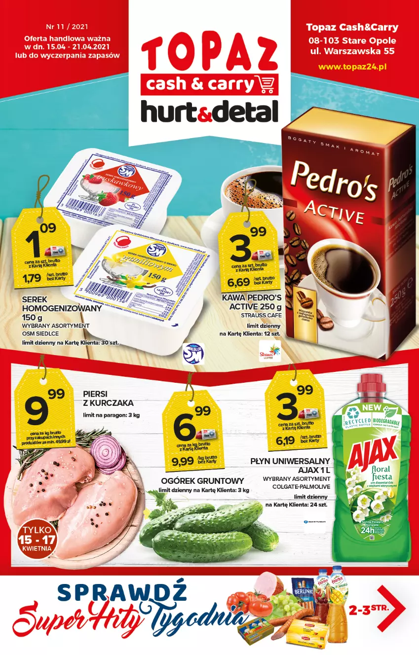 Gazetka promocyjna Topaz - Gazetka - ważna 15.04 do 21.04.2021 - strona 1 - produkty: Ajax, Colgate, Grunt, Kawa, Kurczak, LG, Ogórek, Ser, Serek