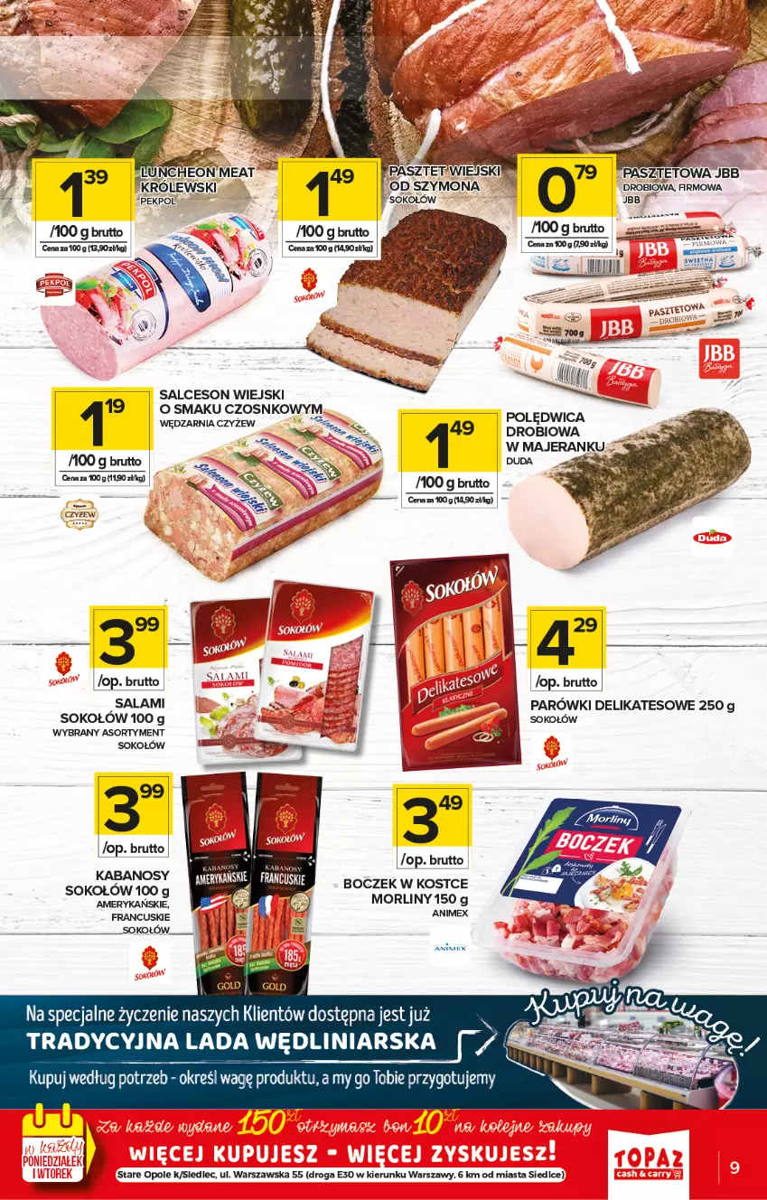 Gazetka promocyjna Topaz - Gazetka - ważna 15.04 do 21.04.2021 - strona 9 - produkty: Boczek, Kabanos, Morliny, Pasztet, Polędwica, Salami, Salceson, Sok, Sokołów