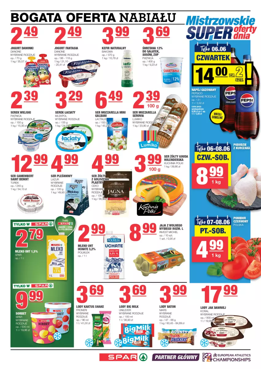 Gazetka promocyjna Spar - EuroSpar - ważna 02.06 do 12.06.2024 - strona 3 - produkty: Bakoma, Baton, Big Milk, Camembert, Danone, Danonki, Fa, Fanta, Galbani, Gouda, Jaja, Jogurt, Kaktus, Kefir, Kefir naturalny, Kuchnia, Lazur, Lody, Mars, Mleko, Mozzarella, Piątnica, POLMLEK, Sałat, Ser, Ser pleśniowy, Serek, Serek wiejski, Sos