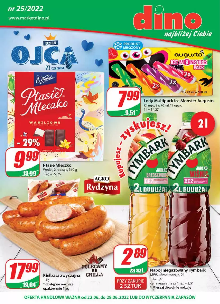 Gazetka promocyjna Dino - Gazetka - ważna 22.06 do 28.06.2022 - strona 1 - produkty: Grill, Ice Monster, Kiełbasa, Lody, Mleczko, Napój, Napój niegazowany, Ptasie mleczko