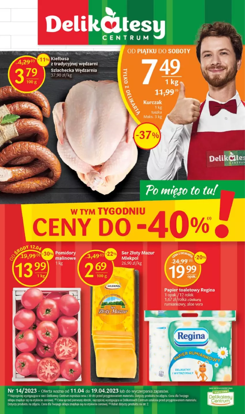 Gazetka promocyjna Delikatesy Centrum - Gazetka DC14 - ważna 11.04 do 19.04.2023 - strona 1 - produkty: Aloe vera, Gin, Kiełbasa, Kurczak, Papier, Papier toaletowy, Pomidory, Rum, Ser, Tusz, Złoty Mazur