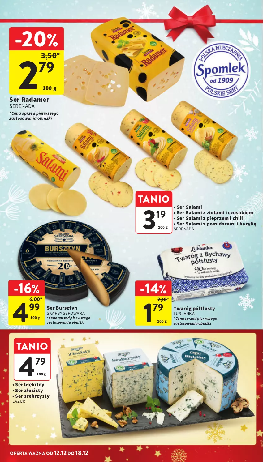 Gazetka promocyjna Intermarche - Gazetka Intermarche - ważna 12.12 do 18.12.2024 - strona 28 - produkty: Bazyl, Bursztyn, Lazur, Pieprz, Radamer, Salami, Ser, Ser salami, Twaróg, Twaróg półtłusty