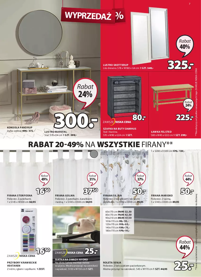 Gazetka promocyjna Jysk - Oferta tygodnia - ważna 03.08 do 09.08.2022 - strona 8 - produkty: Buty, Firana, Konsola, Lustro, Mars, Okno, Olma, Przybory krawieckie, Roleta, Siatka, Sok, Szafka, Szafka na buty