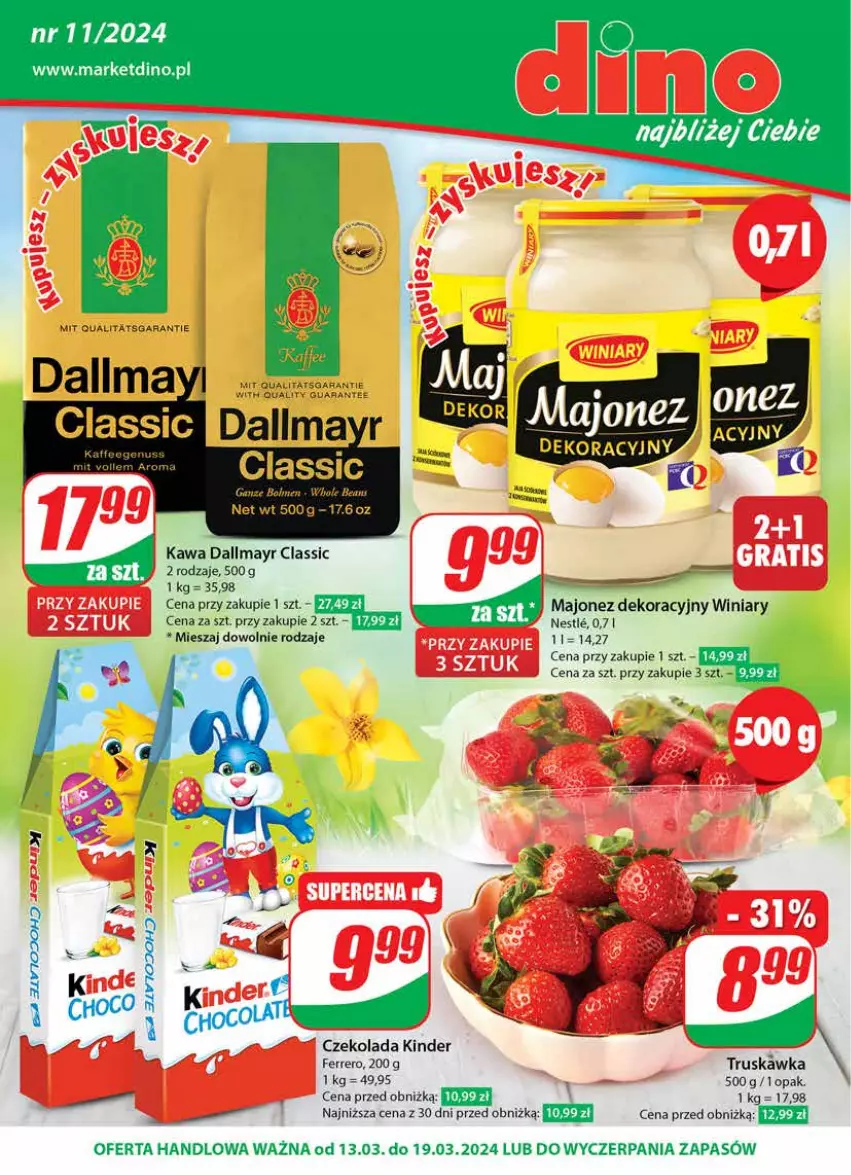 Gazetka promocyjna Dino - Gazetka 11/2024 - ważna 13.03 do 19.03.2024 - strona 1 - produkty: Czekolada, Dallmayr, Fa, Ferrero, JBL, Kawa, Kinder, Majonez, Winiary