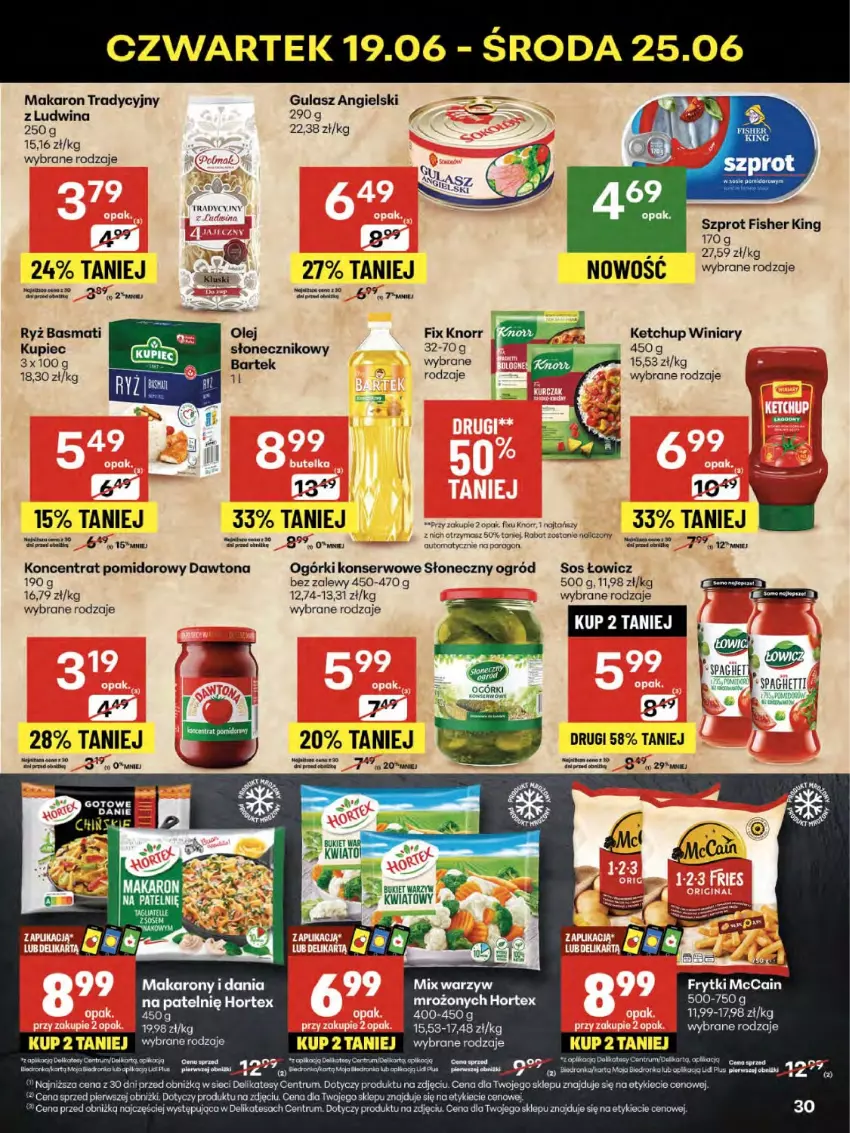 Gazetka promocyjna Delikatesy Centrum - Franczyza DC25 Czwartek - ważna 19.06 do 25.06.2025 - strona 30 - produkty: Bartek, Dawtona, Dron, EPEE, Ketchup, Knorr, Koc, Koncentrat pomidorowy, Kupiec, Makaron, Ogórki konserwowe, Ogród, Olej, Piec, Rum, Ryż, Ryż basmati, Ser, Sos, Szprot, Winiary