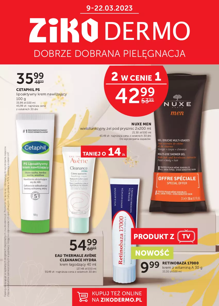 Gazetka promocyjna Ziko - Gazetka Ziko Dermo - ważna 09.03 do 22.03.2023 - strona 1 - produkty: Avène, Cetaphil, Krem nawilżający, Nuxe, Ser