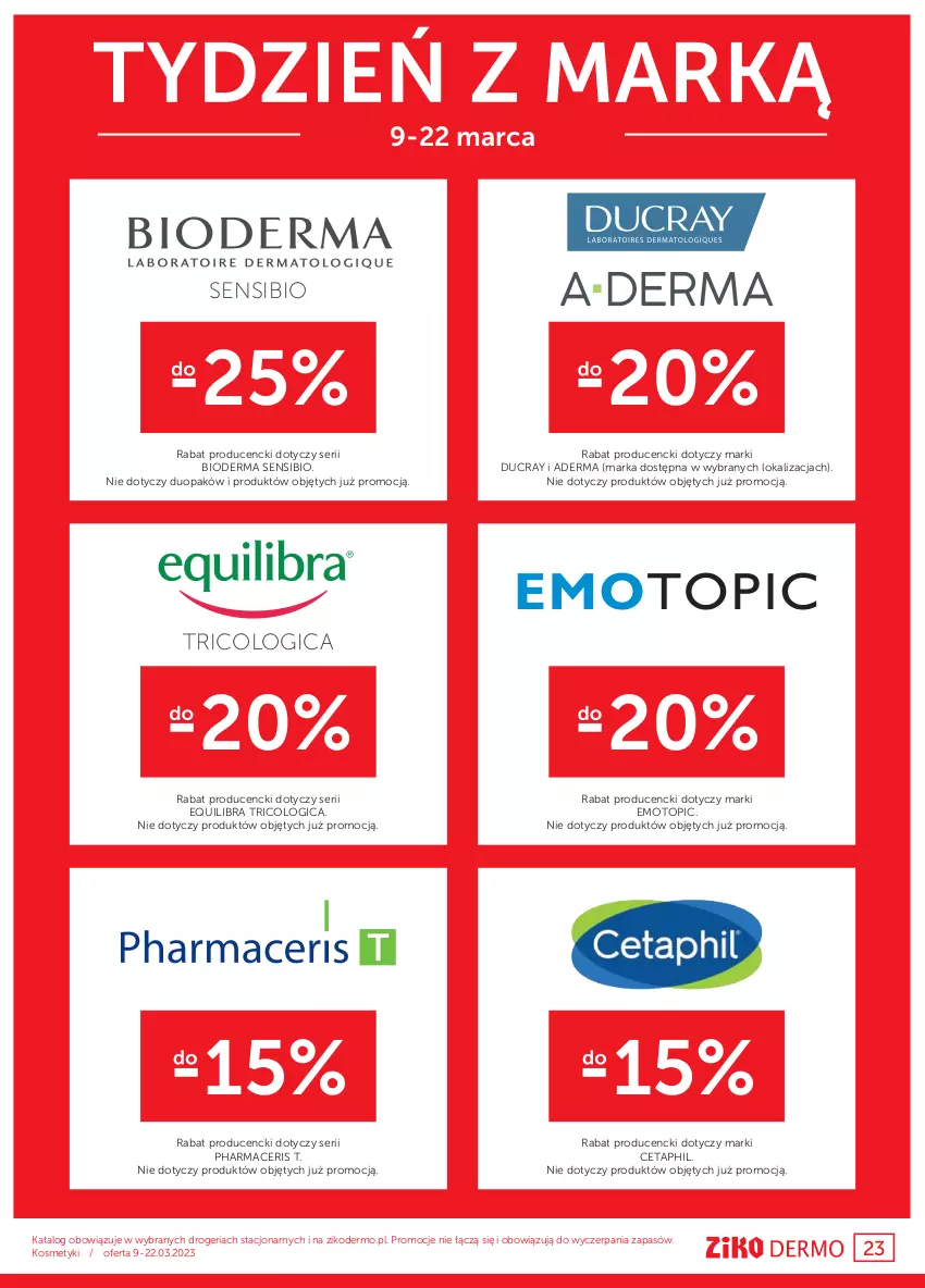 Gazetka promocyjna Ziko - Gazetka Ziko Dermo - ważna 09.03 do 22.03.2023 - strona 23 - produkty: Acer, Bioderma, Cetaphil, Ducray, Pharmaceris, Ser, Top