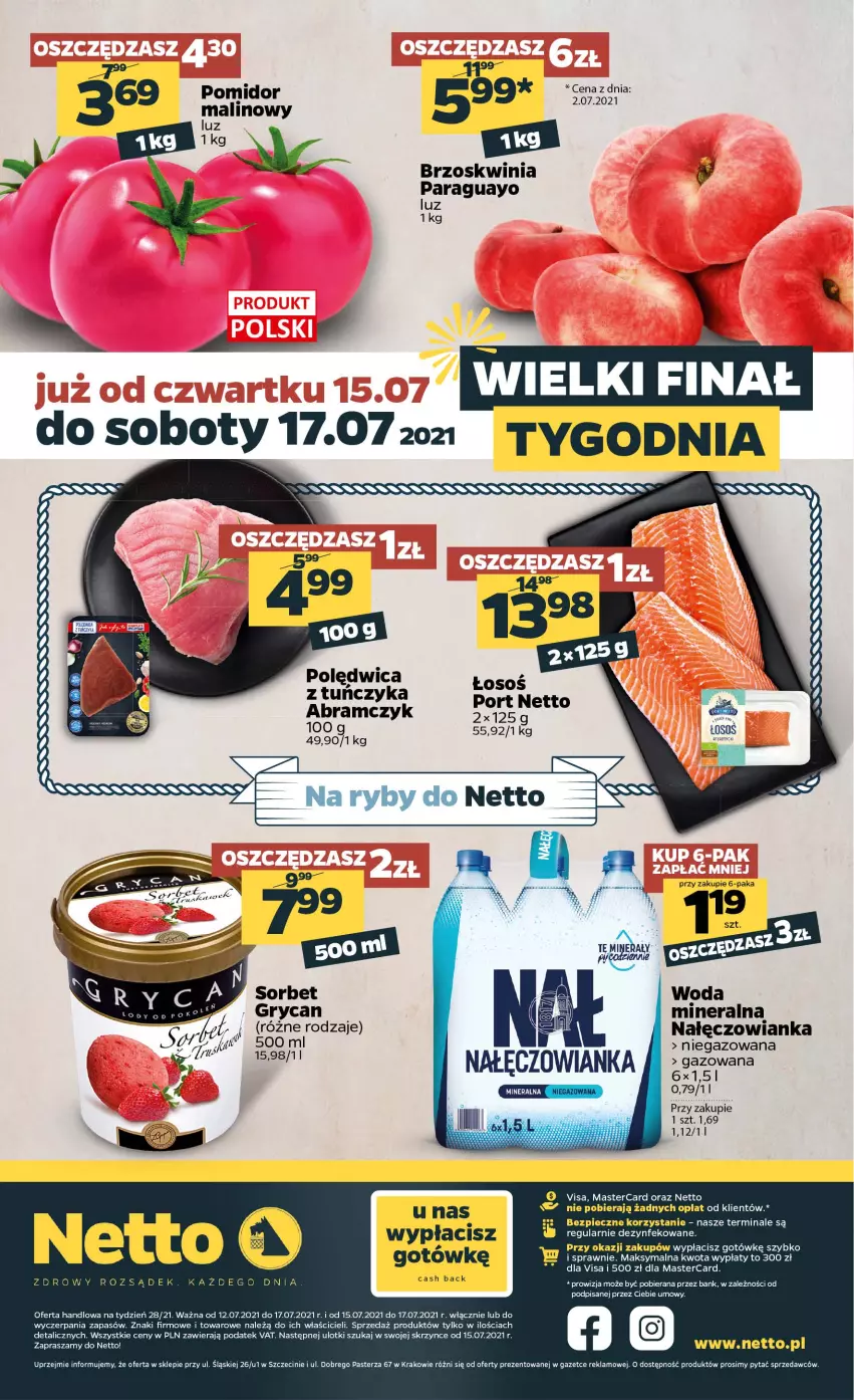 Gazetka promocyjna Netto - Gazetka spożywcza - ważna 12.07 do 17.07.2021 - strona 20 - produkty: Gry, Nałęczowianka, Piec, Polędwica, Por, Tuńczyk, Woda, Woda mineralna