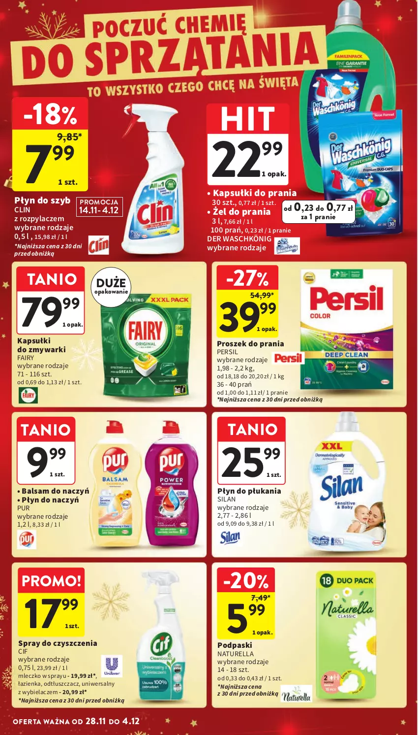 Gazetka promocyjna Intermarche - Gazetka Intermarche - ważna 28.11 do 04.12.2024 - strona 42 - produkty: Cif, Clin, Fa, Fairy, Kapsułki do prania, König, Mleczko, Naturell, Naturella, Odtłuszczacz, Persil, Płyn do płukania, Płyn do szyb, Podpaski, Proszek do prania, Pur, Silan, Spray do czyszczenia, Zmywarki