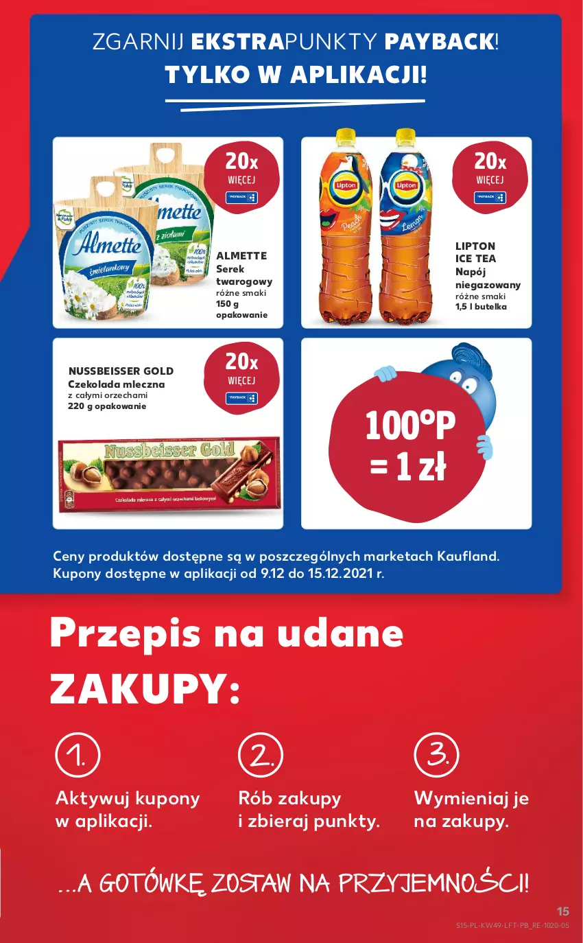 Gazetka promocyjna Kaufland - OFERTA TYGODNIA - ważna 09.12 do 15.12.2021 - strona 15 - produkty: Almette, Czekolada, Czekolada mleczna, Ice tea, Lipton, Napój, Napój niegazowany, Ser, Serek, Serek twarogowy