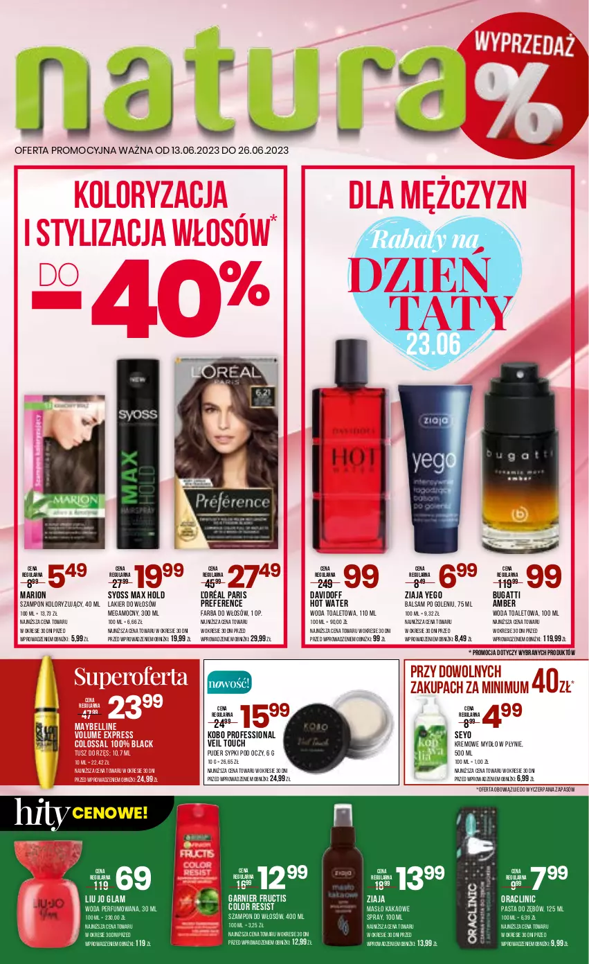 Gazetka promocyjna Drogerie Natura - Gazetka Drogerie Natura - ważna 13.06 do 26.06.2023 - strona 1 - produkty: Balsam po goleniu, Bell, Clin, Davidoff, Fa, Farba do włosów, Fructis, Garnier, Kakao, KOBO, Lack, Lakier, Lakier do włosów, Masło, Maybelline, Mydło, Mydło w płynie, Pasta do zębów, Perfum, Puder, Syoss, Szampon, Tusz, Woda, Woda perfumowana, Woda toaletowa, Ziaja