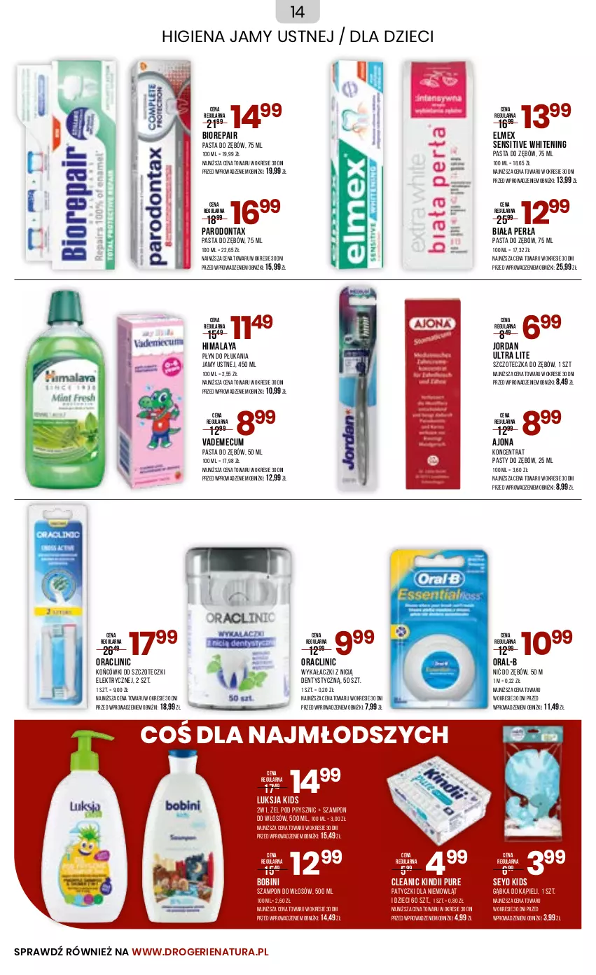 Gazetka promocyjna Drogerie Natura - Gazetka Drogerie Natura - ważna 13.06 do 26.06.2023 - strona 14 - produkty: Biorepair, Cleanic, Clin, Dzieci, Elmex, Higiena jamy ustnej, Himalaya, Kindii, Końcówki do szczoteczk, Luksja, Parodontax, Pasta do zębów, Perła, Płyn do płukania, Płyn do płukania jamy ustnej, Pur, Szampon, Szczoteczka, Szczoteczka do zębów, Vademecum