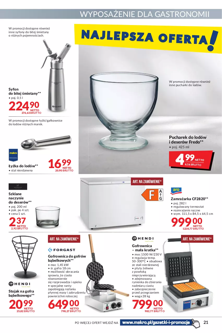 Gazetka promocyjna Makro - [Oferta promocyjna] Artykuły spożywcze i przemysłowe - ważna 31.05 do 13.06.2022 - strona 21 - produkty: Deser, Gofrownica, Piec, Ser, Stojak, Syfon, Termos, Waga, Zamrażarka