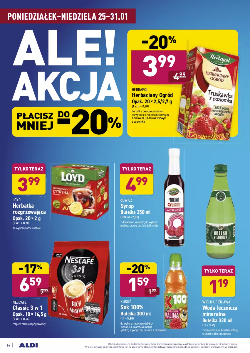 Gazetka promocyjna Aldi - ALE! CENA w ALDI - ważna 25.01 do 31.01.2021 - strona 16 - produkty: Dzika róża, Herbapol, Kubuś, Loyd, Napój, Nescafé, Ogród, Por, Róża, Sok, Syrop, Tera, Woda, Znicz