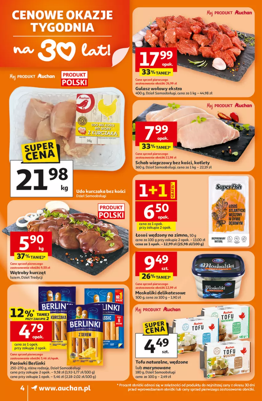 Gazetka promocyjna Auchan - Gazetka 30 Lat Supermarket Auchan - ważna 16.04 do 22.04.2026 - strona 4 - produkty: Berlinki, Gulasz wołowy, Kotlet, Parówki, Schab wieprzowy, Tofu