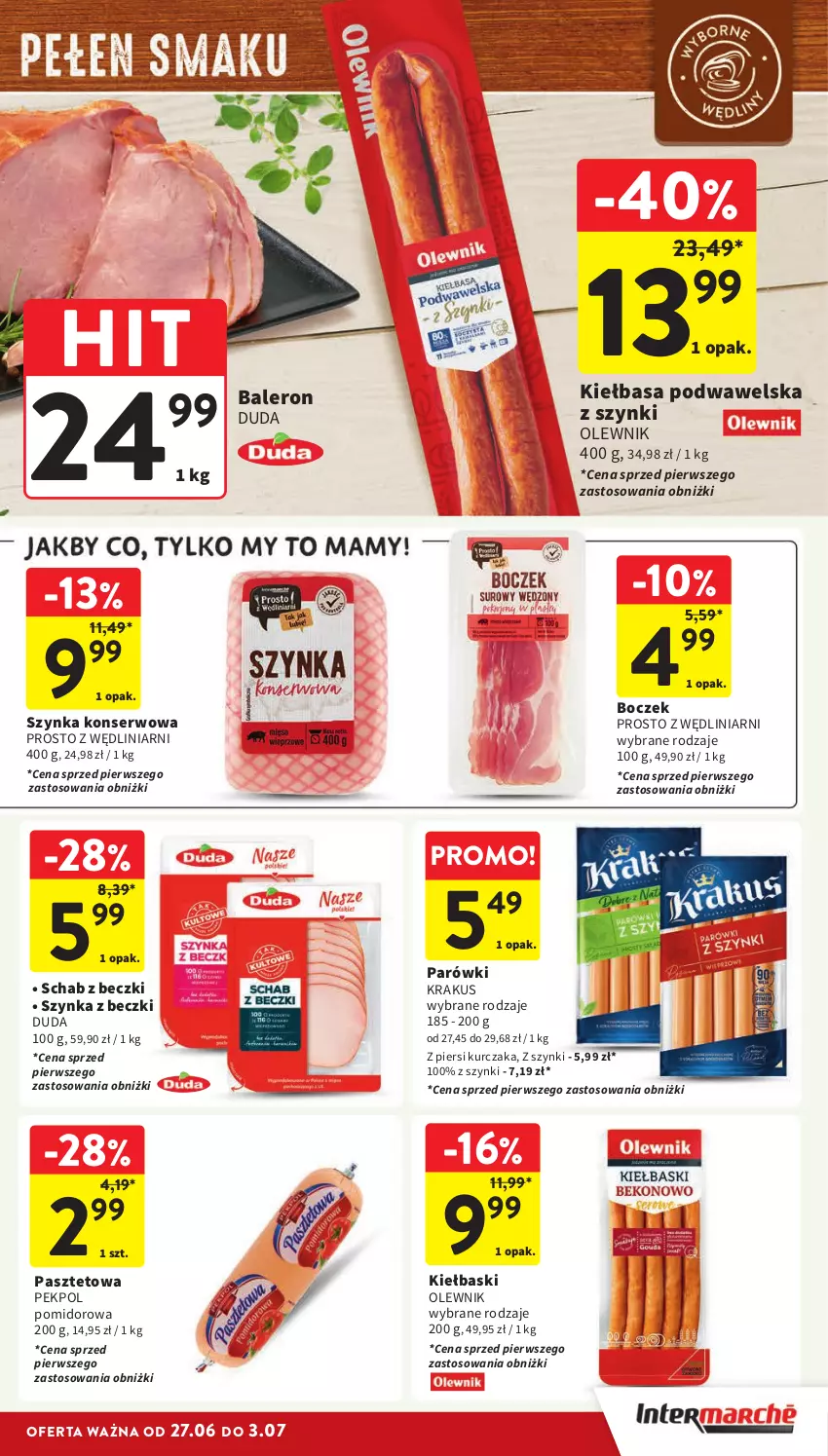 Gazetka promocyjna Intermarche - Gazetka Intermarche - ważna 27.06 do 03.07.2024 - strona 15 - produkty: Boczek, Duda, Kiełbasa, Kiełbasa podwawelska, Krakus, Kurczak, Olewnik, Parówki, Pasztet, Pekpol, Ser, Szynka, Szynka konserwowa, Szynka z beczki, Wawel