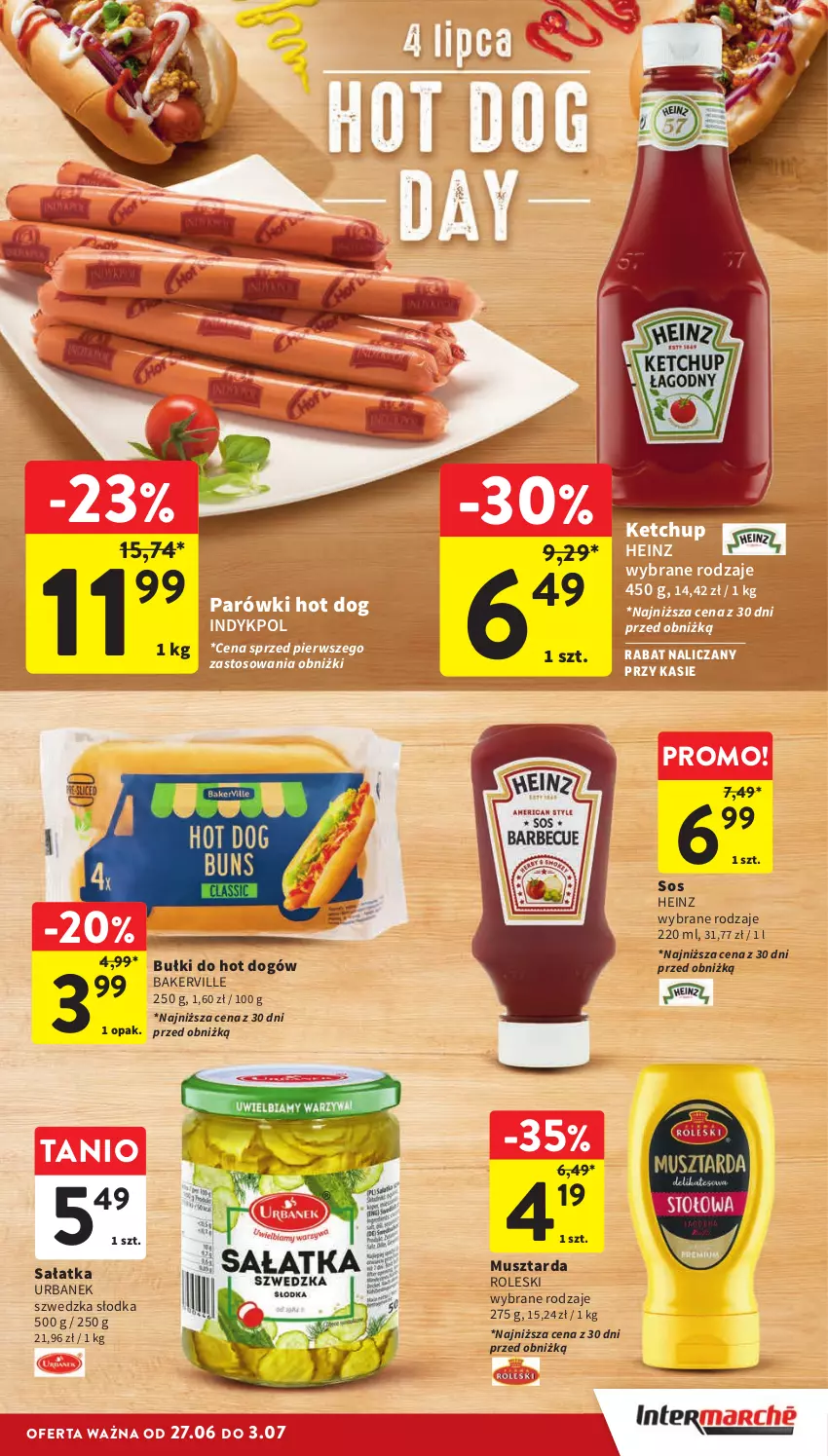 Gazetka promocyjna Intermarche - Gazetka Intermarche - ważna 27.06 do 03.07.2024 - strona 17 - produkty: Bułki do hot dogów, Heinz, Hot dog, Ketchup, Mus, Musztarda, Parówki, Parówki hot dog, Sałat, Sałatka, Sos