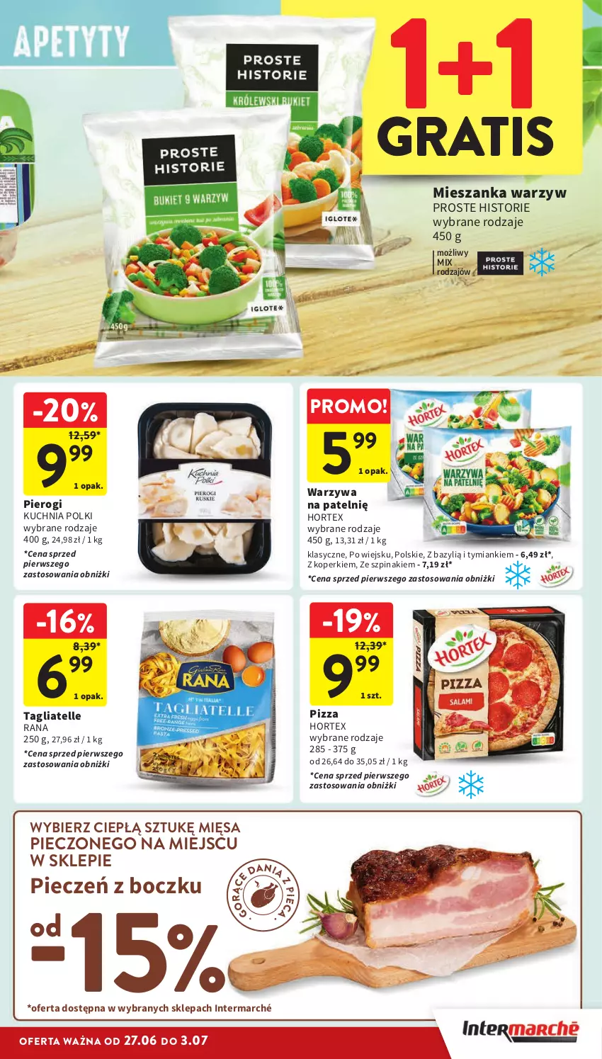 Gazetka promocyjna Intermarche - Gazetka Intermarche - ważna 27.06 do 03.07.2024 - strona 19 - produkty: Bazyl, Gra, Hortex, Kuchnia, Mieszanka warzyw, Piec, Pierogi, Pizza, Szpinak, Tagliatelle, Warzywa