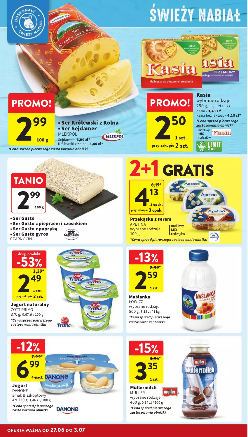 Gazetka promocyjna Intermarche - Gazetka Intermarche - ważna 27.06 do 03.07.2024 - strona 20 - produkty: Danone, Gra, Gyros, Jogurt, Jogurt naturalny, Kasia, Królewski, Maślanka, Müller, Müllermilch, Pieprz, Sejdamer, Ser, Zott, Zott Primo