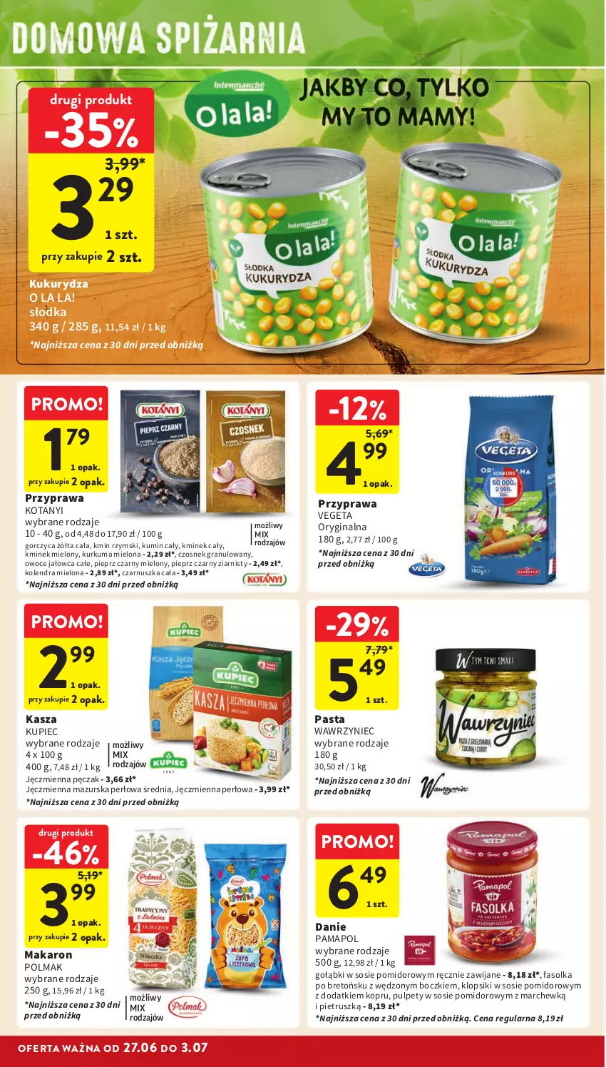 Gazetka promocyjna Intermarche - Gazetka Intermarche - ważna 27.06 do 03.07.2024 - strona 26 - produkty: Czosnek, Czosnek granulowany, Fa, Gin, Gra, Kasza, Klopsiki, Kminek, Kminek cały, Kolendra, Kukurydza, Kupiec, Kurkuma, Makaron, Olma, Owoce, Piec, Pieprz, Pulpety, Sos, Vegeta