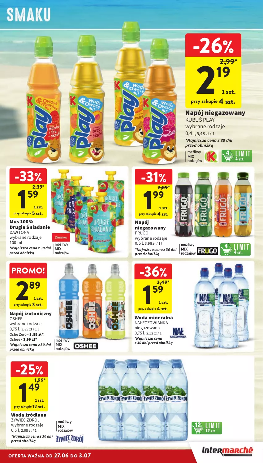 Gazetka promocyjna Intermarche - Gazetka Intermarche - ważna 27.06 do 03.07.2024 - strona 29 - produkty: Dawtona, Kubuś, LANA, Mus, Nałęczowianka, Napój, Napój izotoniczny, Napój niegazowany, Oshee, Woda, Woda mineralna