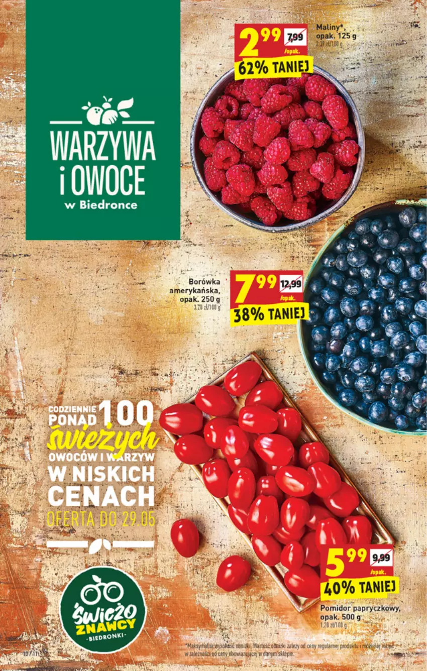 Gazetka promocyjna Biedronka - W tym tygodniu - ważna 27.05 do 02.06.2021 - strona 10 - produkty: Dron, Maliny, Owoce, Warzywa, Warzywa i owoce