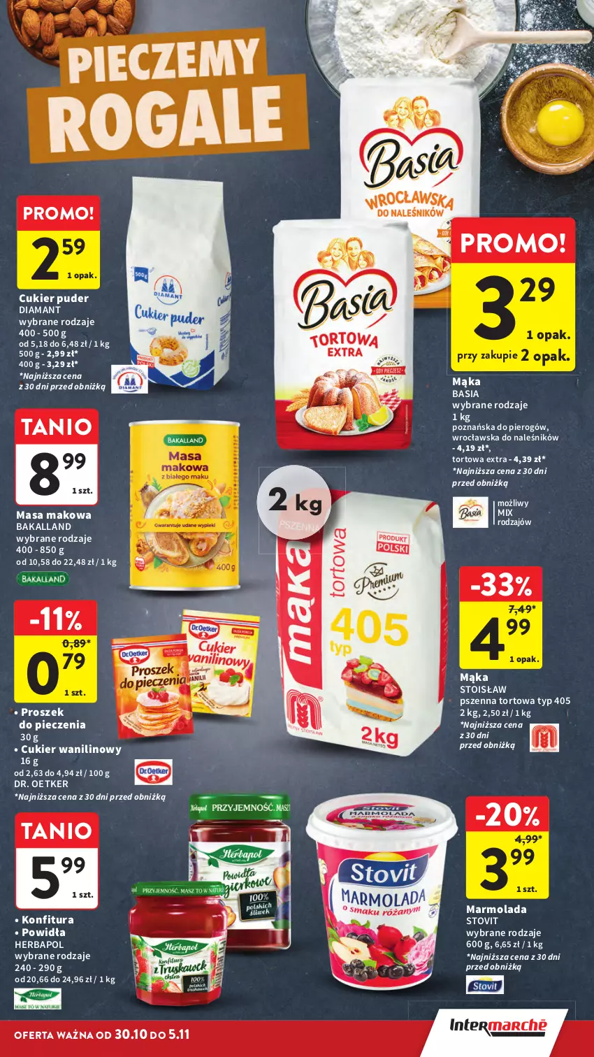 Gazetka promocyjna Intermarche - Gazetka Intermarche - ważna 30.10 do 05.11.2025 - strona 31 - produkty: Bakalland, Basia, Cukier, Cukier puder, Cukier wanilinowy, Diamant, Dr. Oetker, Herbapol, Konfitura, Mąka, Marmolada, Mola, Piec, Proszek do pieczenia, Puder