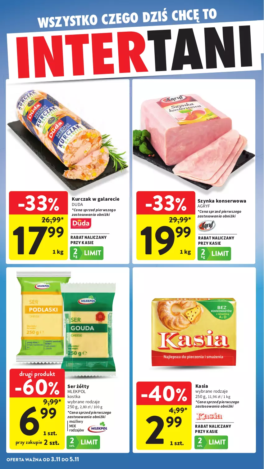 Gazetka promocyjna Intermarche - Gazetka Intermarche - ważna 30.10 do 05.11.2025 - strona 42 - produkty: Duda, Gala, Gry, Kasia, Kurczak, Ser, Szynka, Szynka konserwowa