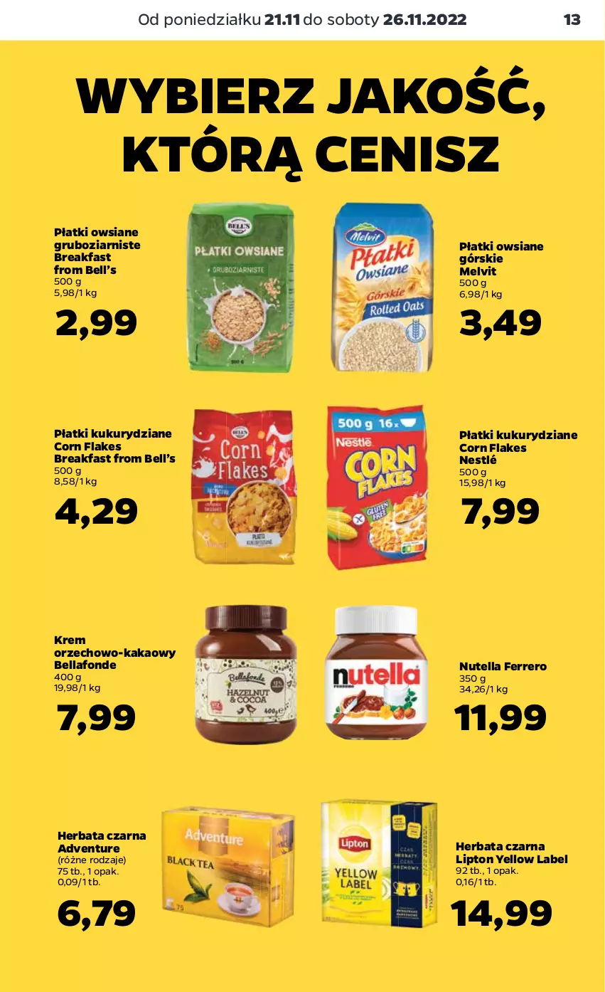 Gazetka promocyjna Netto - Artykuły spożywcze - ważna 21.11 do 26.11.2022 - strona 13 - produkty: Bell, Bella, Corn flakes, Fa, Ferrero, Herbata, Herbata czarna, Kakao, Lipton, Melvit, Nestlé, Nutella, Płatki owsiane